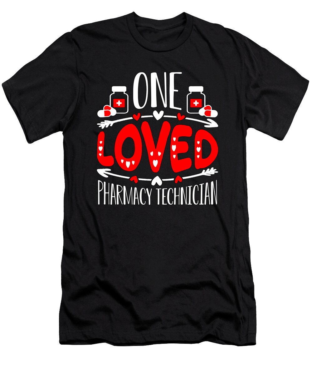 Pharmacy Technician One Love Medication Pharmacist Tshirtconcepts Marvin Poppe T-Shirt