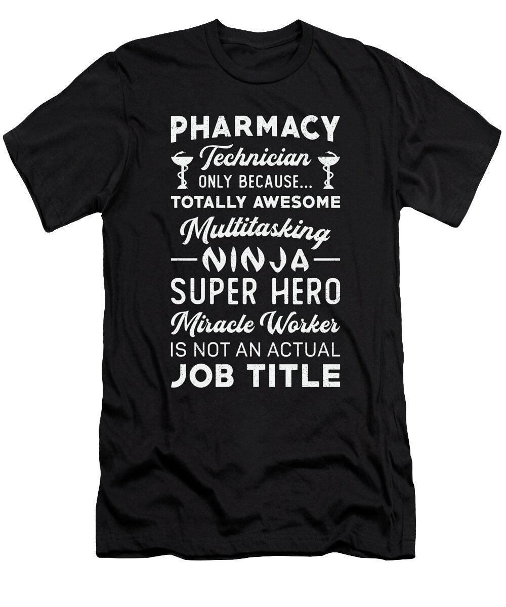 Pharmacy Technician Tech Medicine Hero Pharmacist Tshirtconcepts Marvin Poppe T-Shirt
