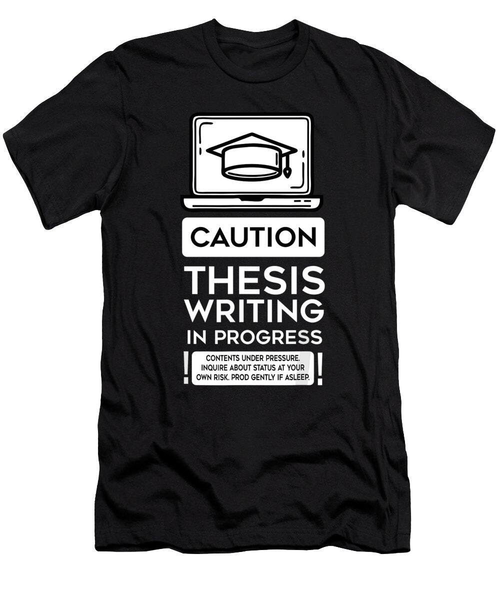 Phd Phd Dissertation Grad Student Funny Graduation Gift 1 T-Shirt