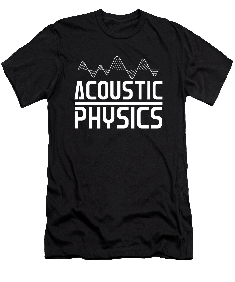 Physicist Acoustic Scientist Science Applied Physics Crazy Squirrel T-Shirt