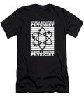 Physicist Always Science Scientist Quantum Physics Crazy Squirrel T-Shirt