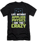 Physicist Science Scientist Applied Physics Crazy Squirrel T-Shirt
