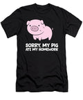 Pigs Kids School Love Pigs Sorry My Pig Ate My Homework Eq Designs T-Shirt