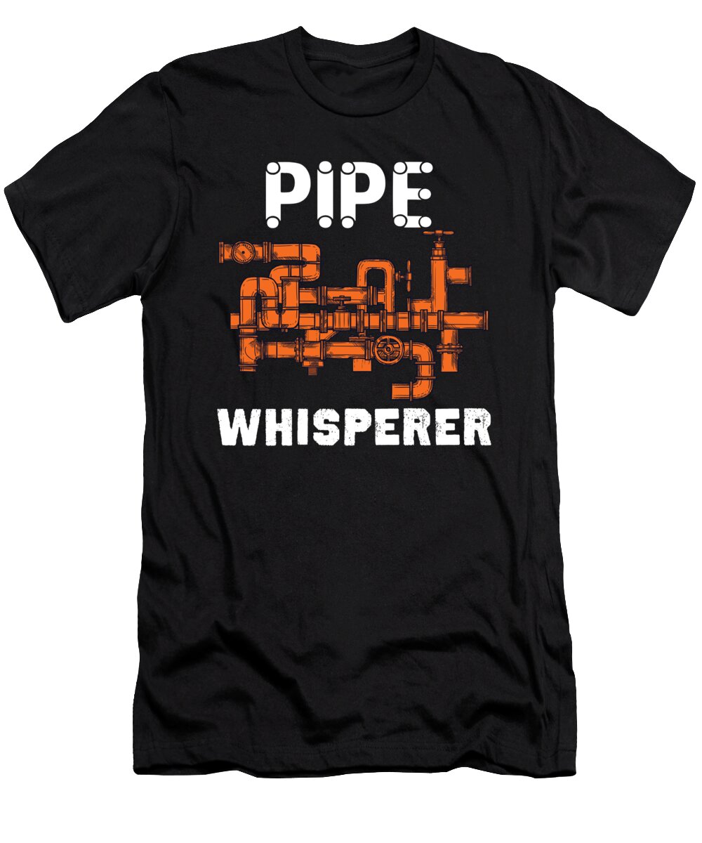 Pipe Whisperer Funny Plumber Gift Idea Raphaelartdesign T-Shirt