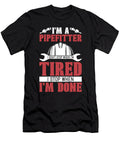 Pipefitter Im a Pipefitter I Dont Stop Foreman Tshirtconcepts Marvin Poppe T-Shirt