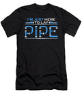 Pipefitter Im Just Here to Repair Man Pipefitters Tshirtconcepts Marvin Poppe T-Shirt