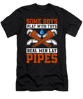 Pipefitter Some Boys Play with Laborer Pipefitters Tshirtconcepts Marvin Poppe T-Shirt