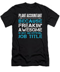 Plant Accountant Freaking Awesome Job Gift Item Shi Hu Kang T-Shirt