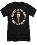 Plumbers Wrench Slogan Design Joanna Redesiuk T-Shirt