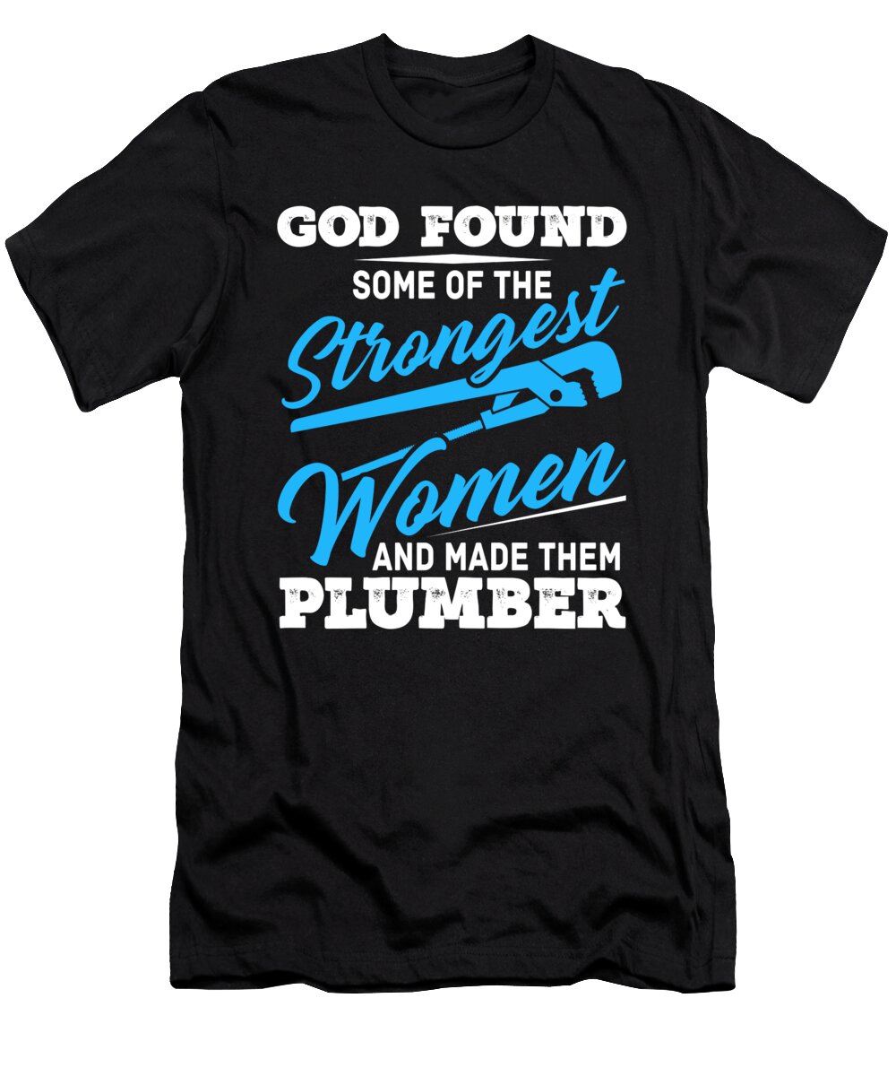 Plumbing Women Pipefitter Pipes Pipefitting Florian Dold Art T-Shirt