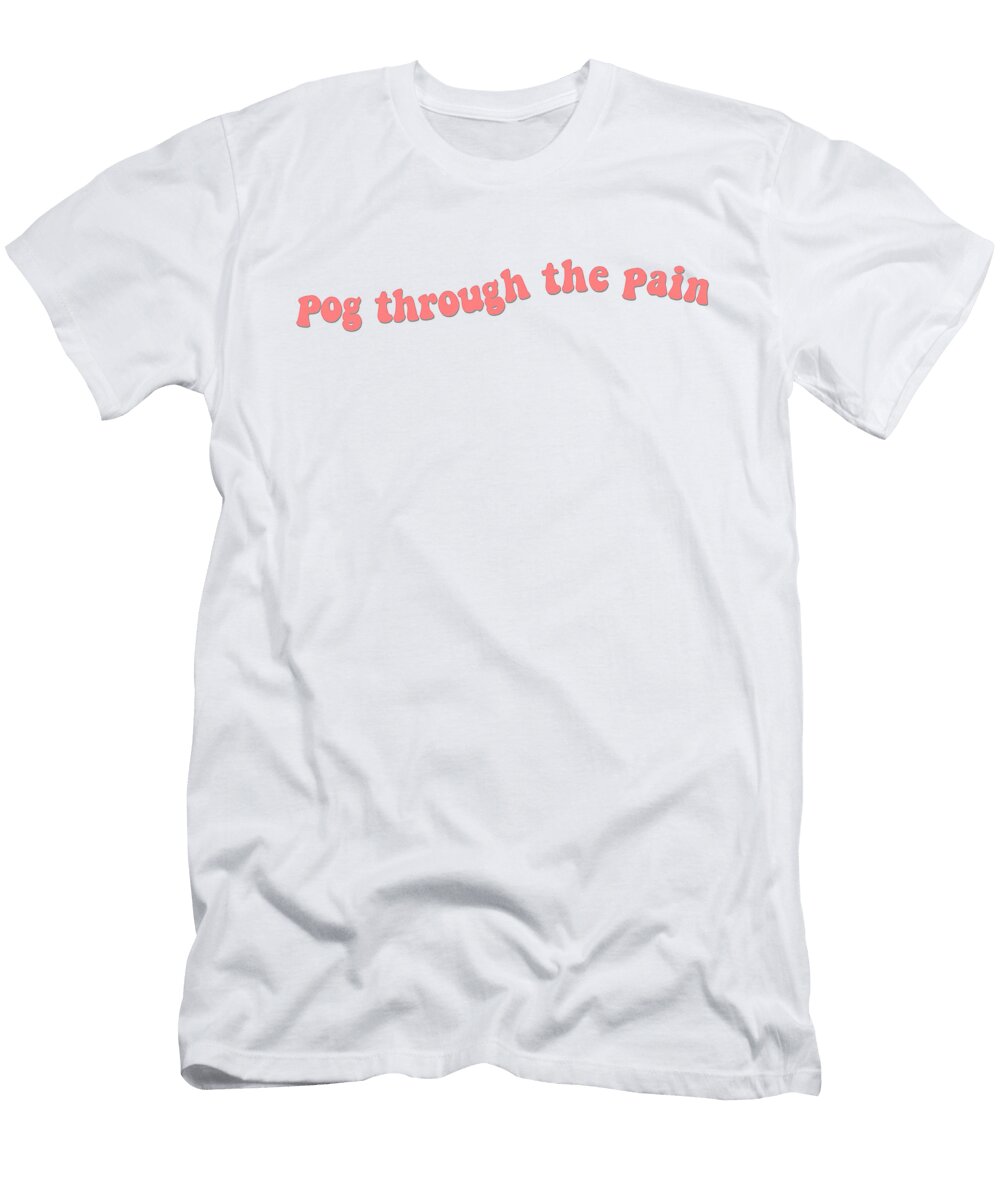 Pog Through the Pain Hree Taro T-Shirt