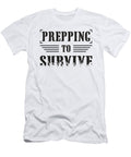 Prepper Preppers Survival Apocalypse Crisis Gift Tshirtconcepts Marvin Poppe T-Shirt