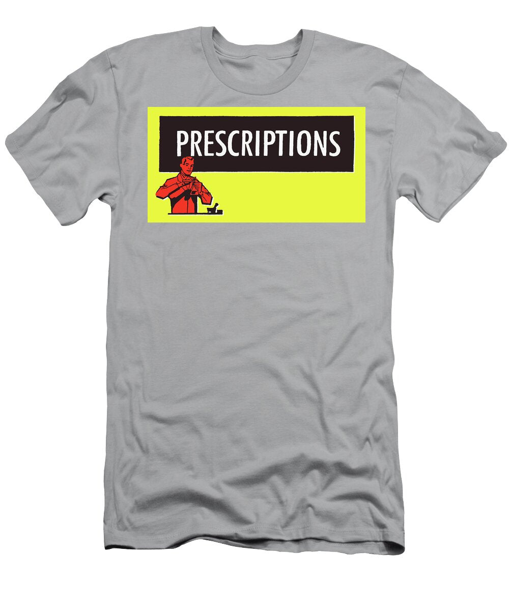 Prescriptions and Pharmacist Csa Images T-Shirt