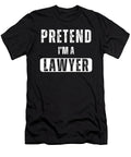 Pretend Im a Lawyer Costume Halloween Easy Christmas Studi Alex T-Shirt
