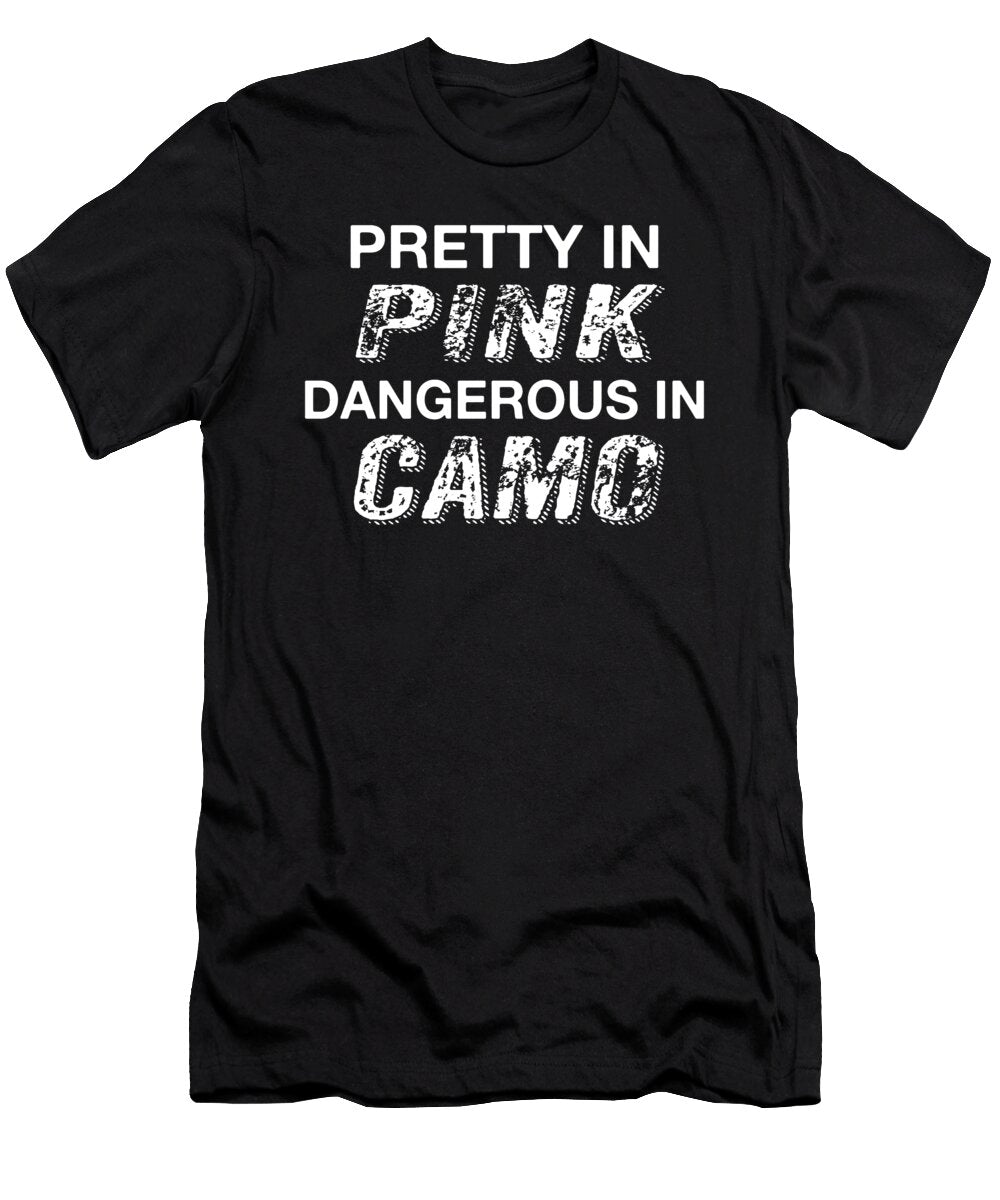 Pretty in Pink Dangerous in Camo Jacob Zelazny T-Shirt