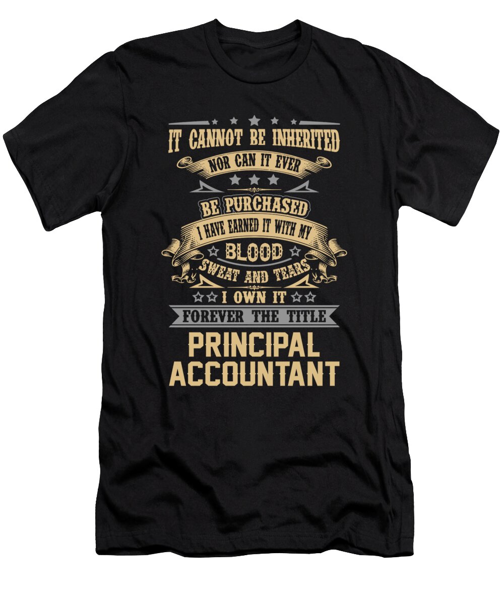 Principal Accountant Forever the Title Job Gift Item Shi Hu Kang T-Shirt