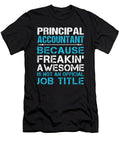 Principal Accountant Freaking Awesome Job Gift Item Shi Hu Kang T-Shirt