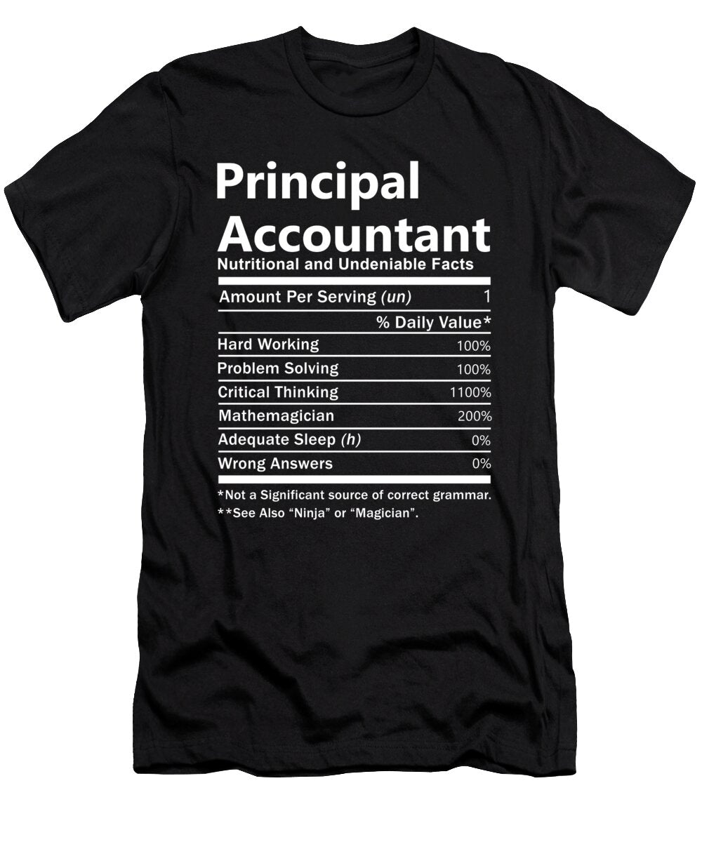 Principal Accountant Nutrition Factors Gift Item Shi Hu Kang T-Shirt