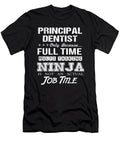 Principal Dentist Ninja Job Gift Item Shi Hu Kang T-Shirt