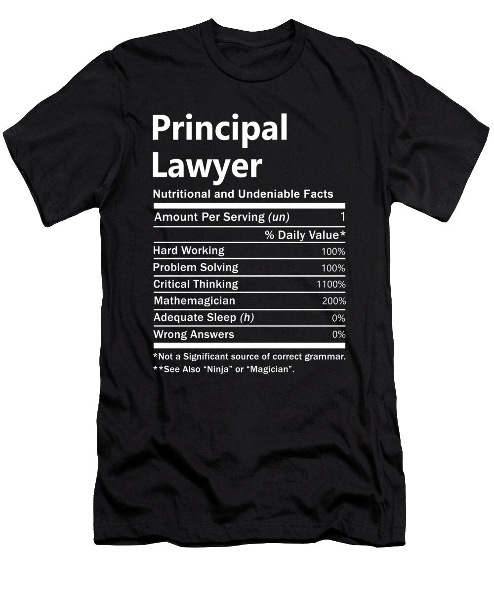 Principal Lawyer Nutrition Factors Gift Item Shi Hu Kang T-Shirt