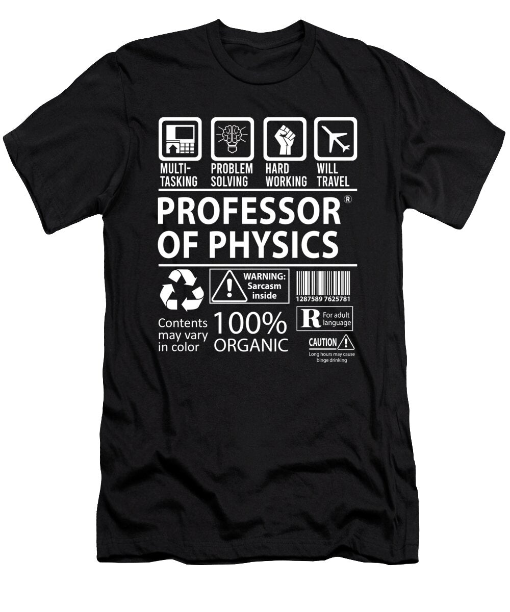 Professor of Physics Multitasking Job Title Gift Item Shi Hu Kang T-Shirt