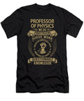 Professor of Physics We Do Precision Job Gift Item Shi Hu Kang T-Shirt