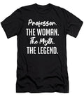 Professor the Woman the Myth the Legend Funny Secret Santa Cal Nyto T-Shirt