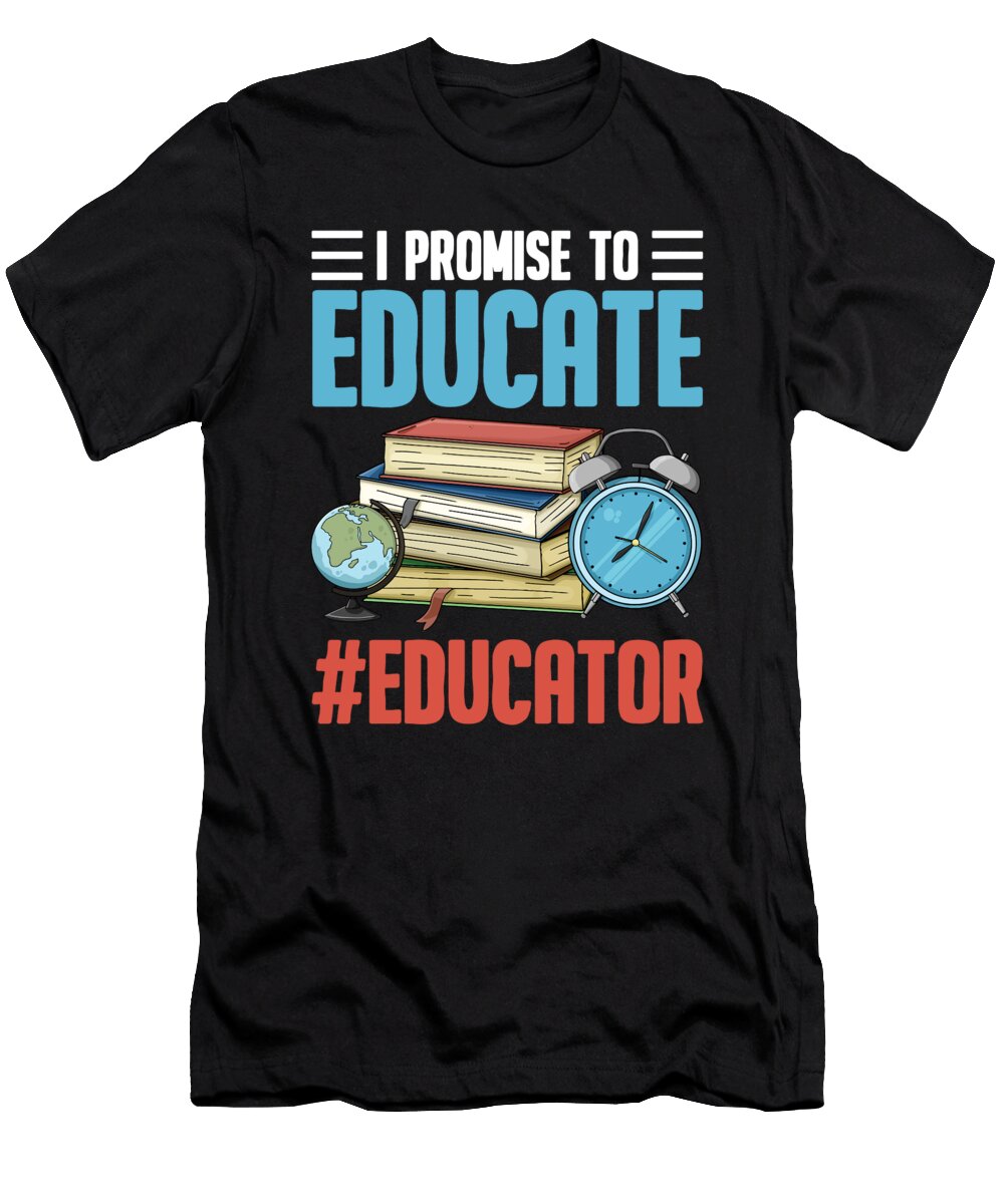 Promise to Educate Educator Teaching Teacher Florian Dold Art T-Shirt