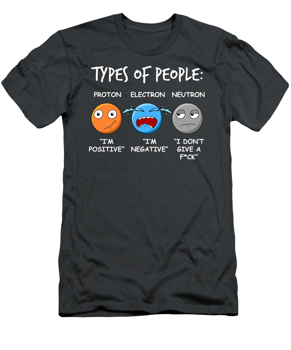 Proton Electron Neutron Funny Physics for Men Women Kids Physicist Student Teacher Crazy Squirrel T-Shirt