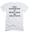 Proud Supporter of Messy Hair and Sweatpants Jacob Zelazny T-Shirt