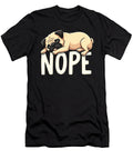 Pug Pug Dog Fauer Dog Nope Mops Saying Steven Zimmer T-Shirt