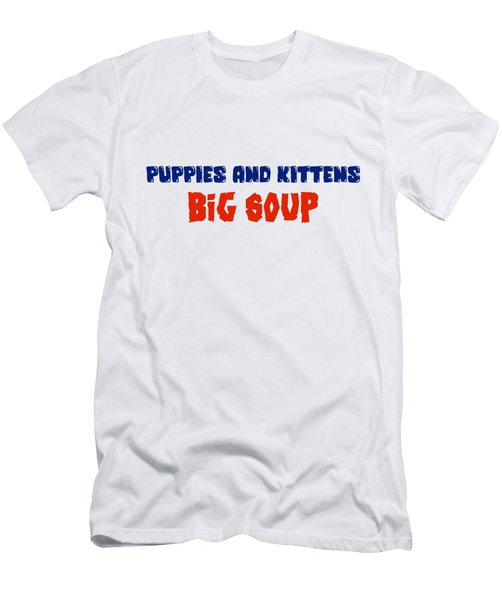 Puppies and Kittens Big Soup Buckshot Storm T-Shirt