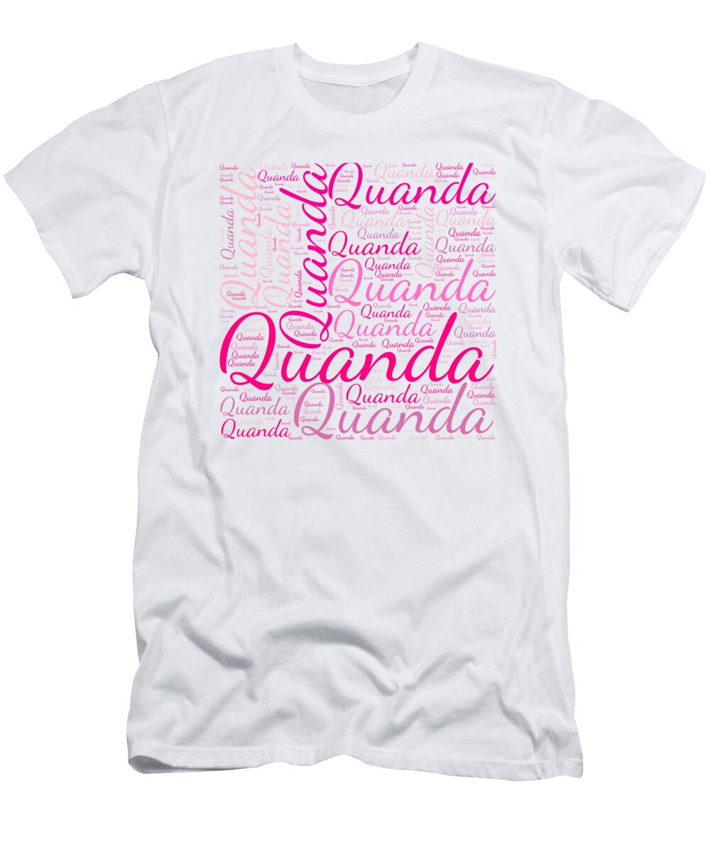 Quanda Names Without Frontiers Vidddie Publyshd T-Shirt