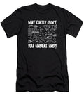 Quantum Physics Physicist What Exactly Didnt You Understand Crazy Squirrel T-Shirt