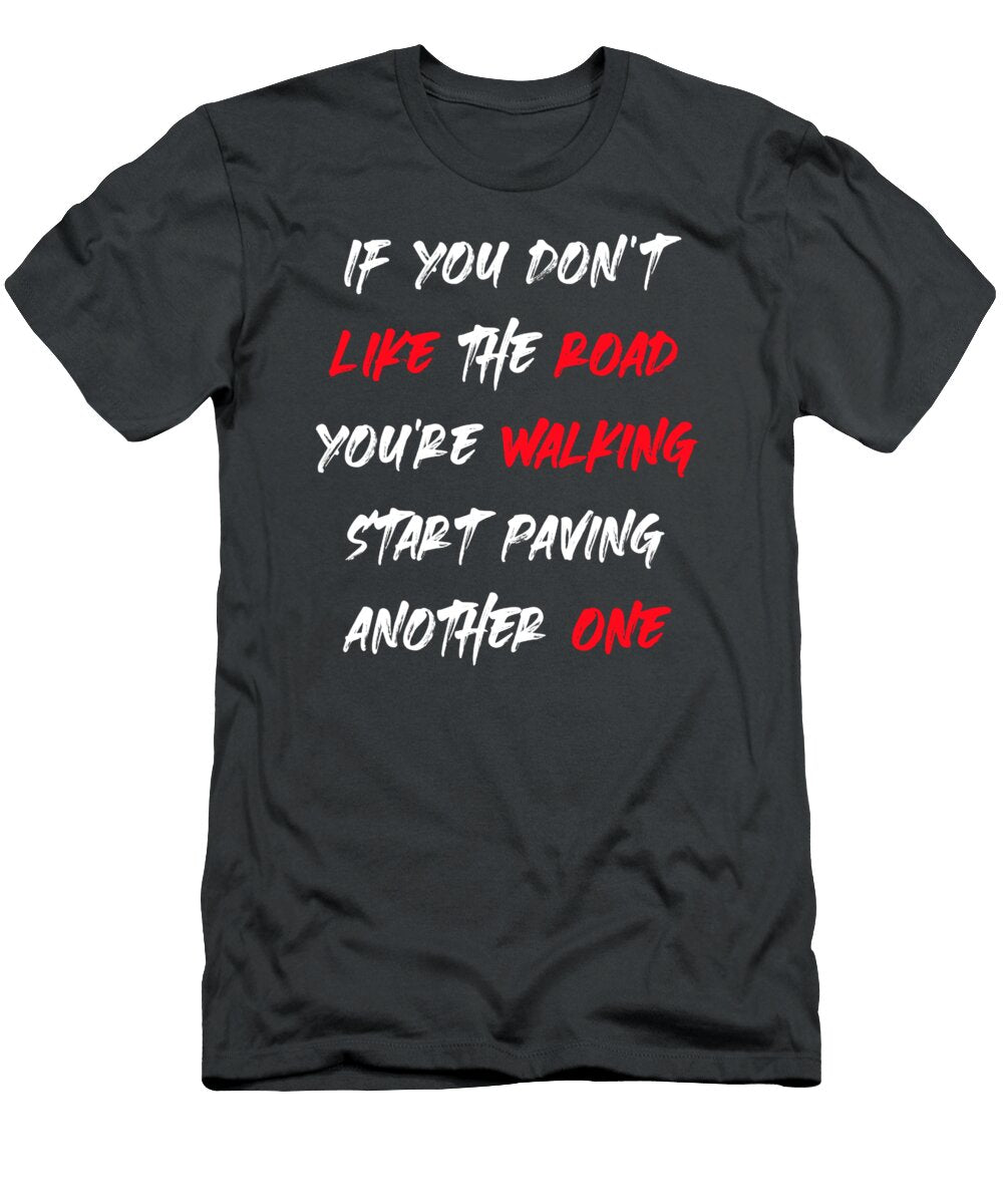 Quotes for Life Zelda Purwanti T-Shirt