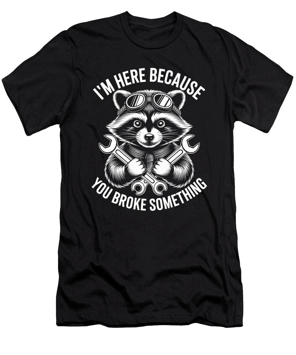 Raccoon Mechanic Humor Joanna Redesiuk T-Shirt