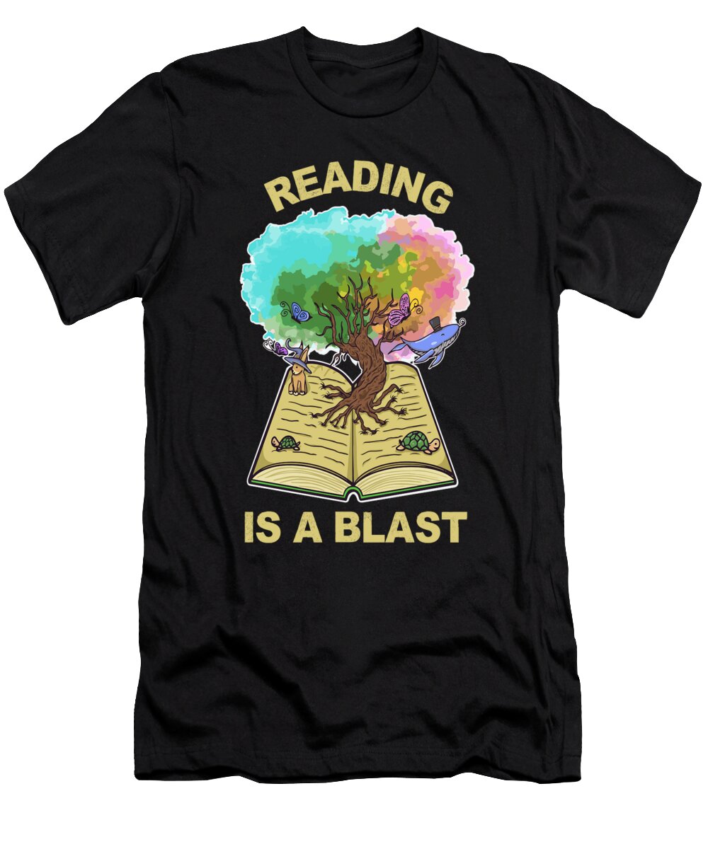 Reading Is a Blast Tree of Life Reading Quotes Book Lover Maximus Designs T-Shirt