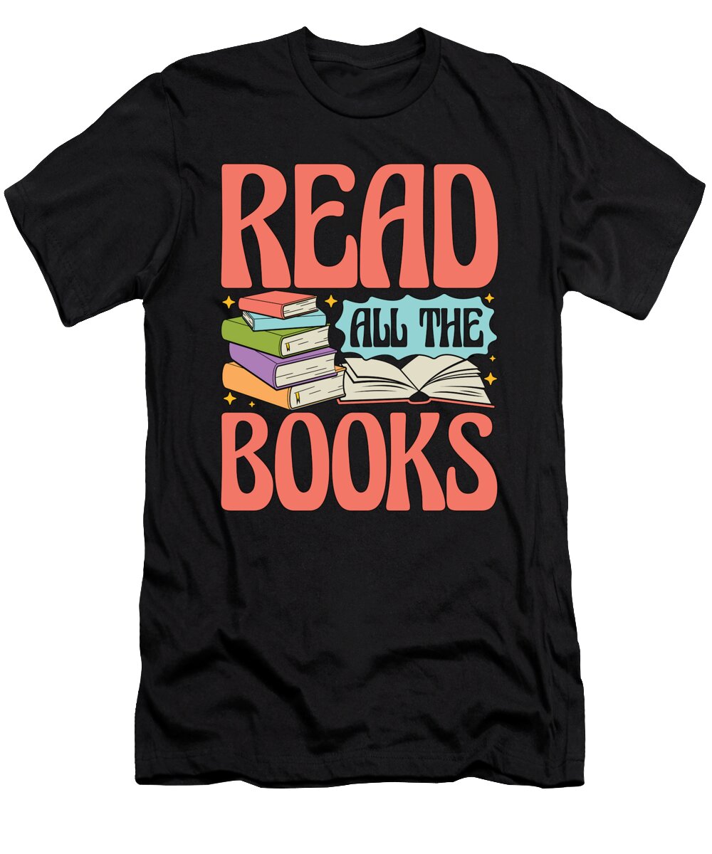 Reading Read All the Books Bookworm Loves Reading Tshirtconcepts Marvin Poppe T-Shirt