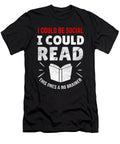 Reading Read Books Literature Novel Sarcastic Gift Teequeen2603 T-Shirt