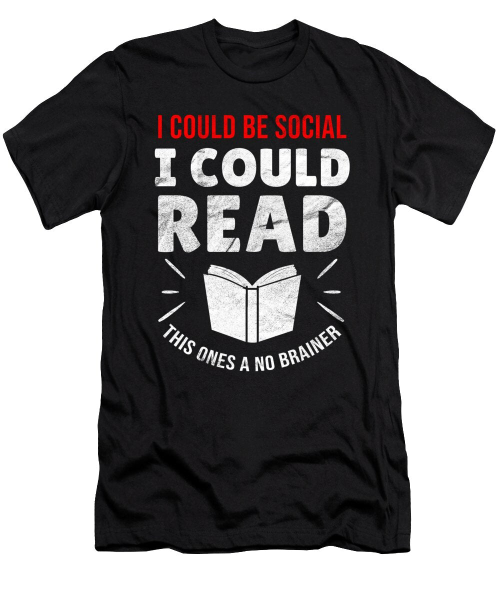 Reading Read Books Literature Novel Sarcastic Gift Teequeen2603 T-Shirt