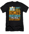 Real Estate Realtor I Dont Sell Homes I Changes Lives Raphaelartdesign T-Shirt