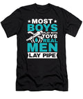 Real Men Lay Pipe Values T-Shirt