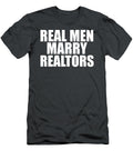 Real Men Marry Realtors Husband Married to Realtor Gift Karter Mayra T-Shirt