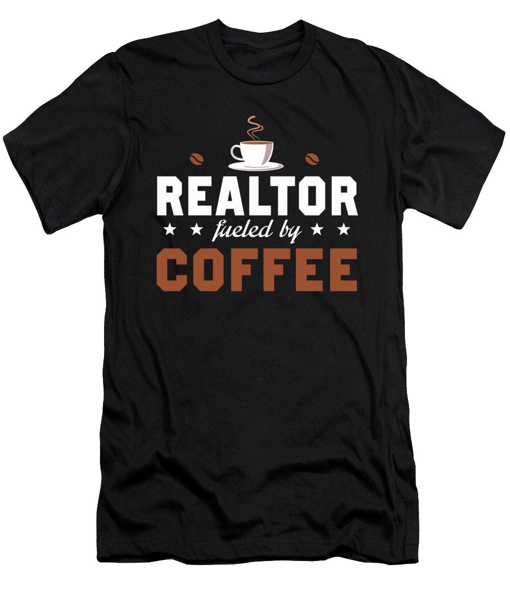 Realtor Fueled By Coffee the Primal Matriarch Art T-Shirt