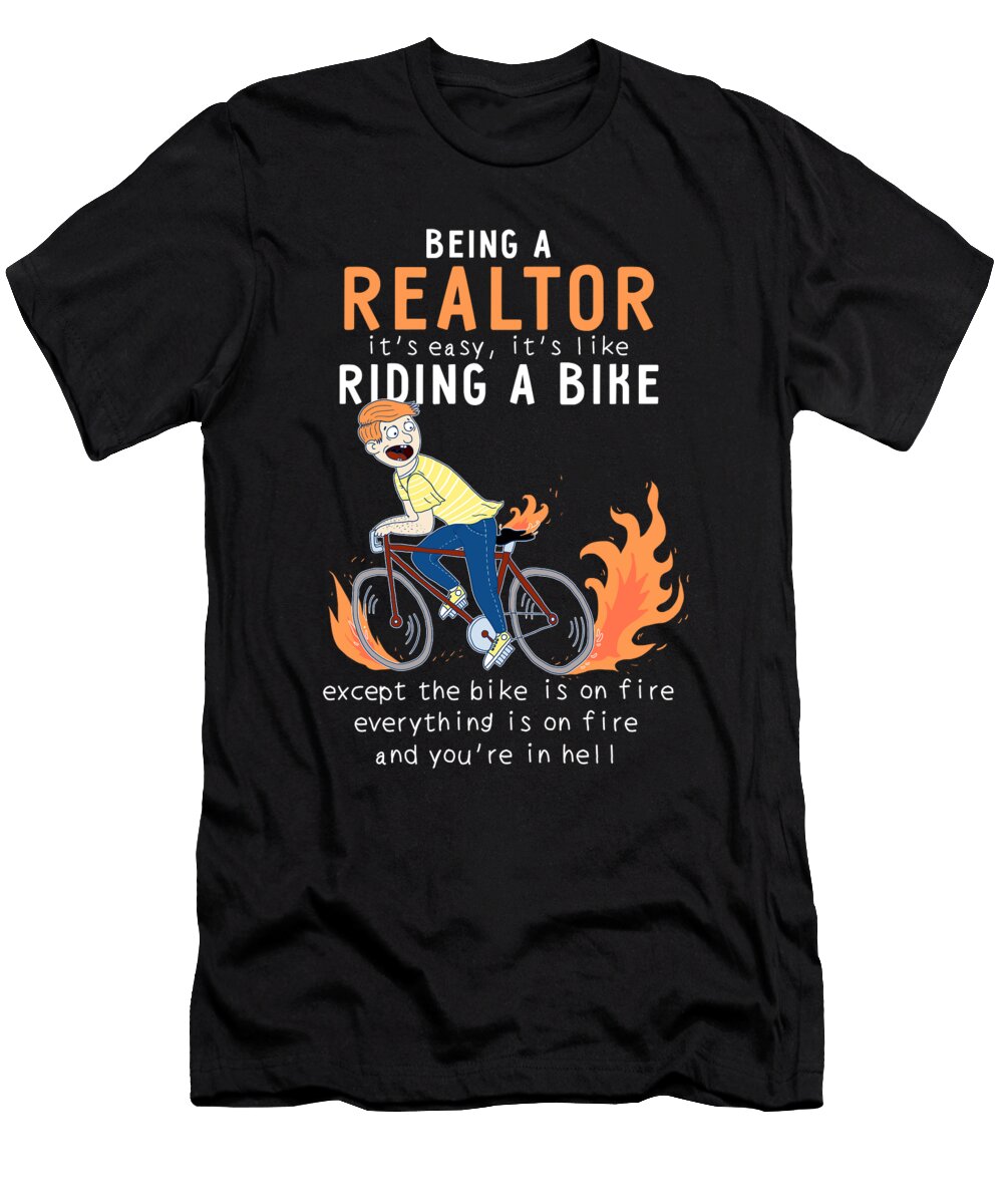 Realtor Like Riding Bike Cyclist Funny Wowshirt T-Shirt