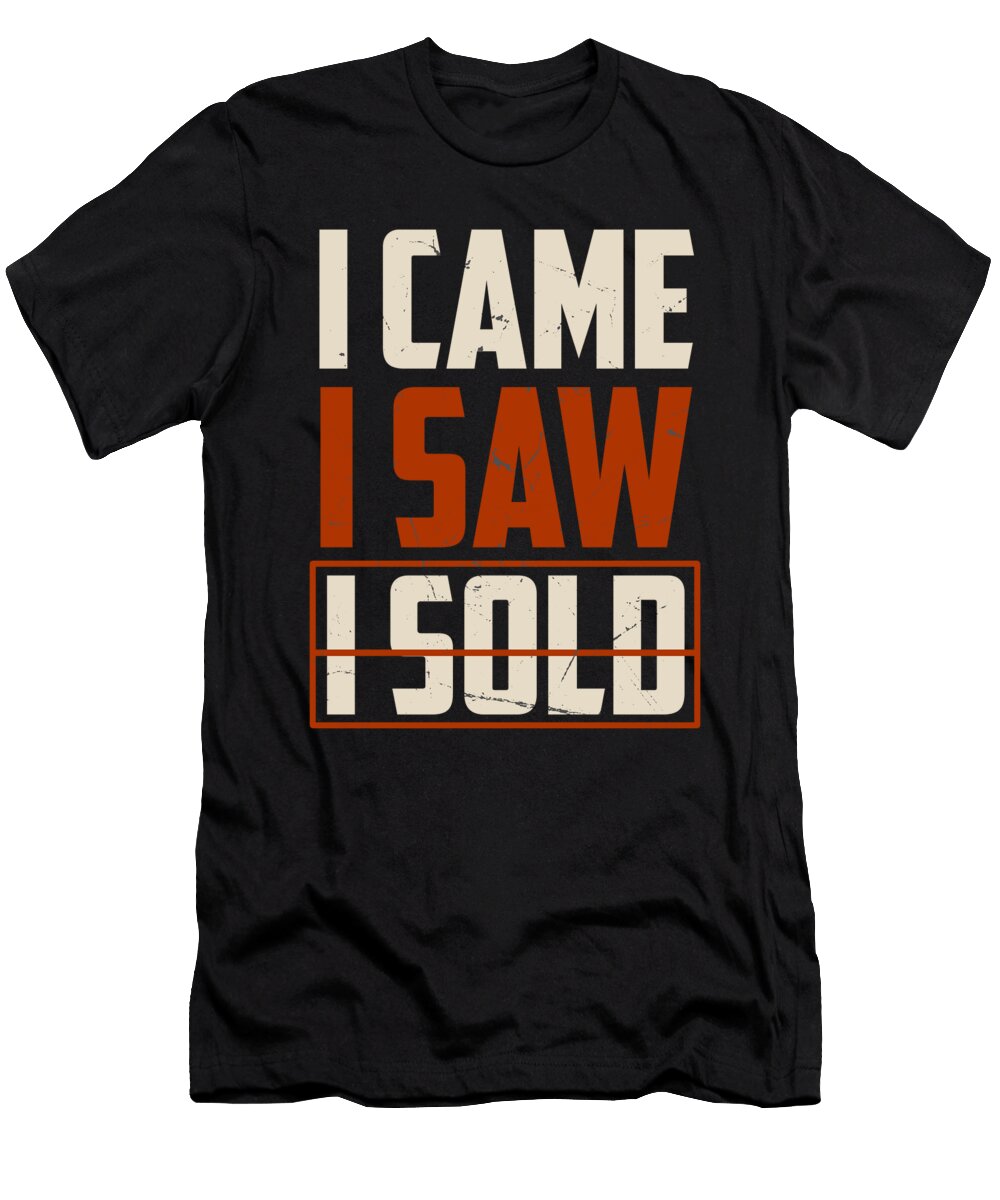 Realtor Real Estate Agent Realtor I Came I Saw I Sold Crazy Squirrel T-Shirt