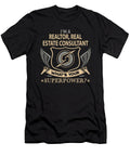 Realtor Real Estate Consultant What Is Your Superpower Job Gift Item Shi Hu Kang T-Shirt