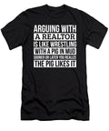 Realtor Like Arguing with a Pig in Mud Realtor Gifts Funny Saying Gag Gift Office Desk Boss Gift Orange Pieces T-Shirt