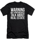 Realtor Spontaneously Talk Real Estate Noirty Designs T-Shirt