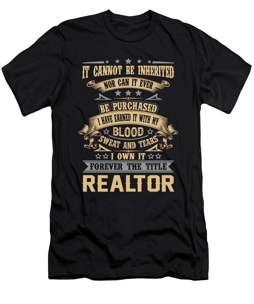 Realtor Forever the Title Job Gift Item Shi Hu Kang T-Shirt